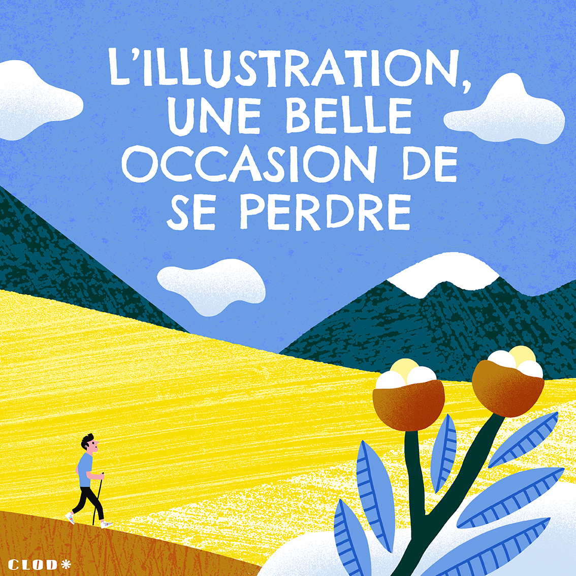 L'illustrateur vu de l'intérieur : l'illustration, une belle façon de se perdre