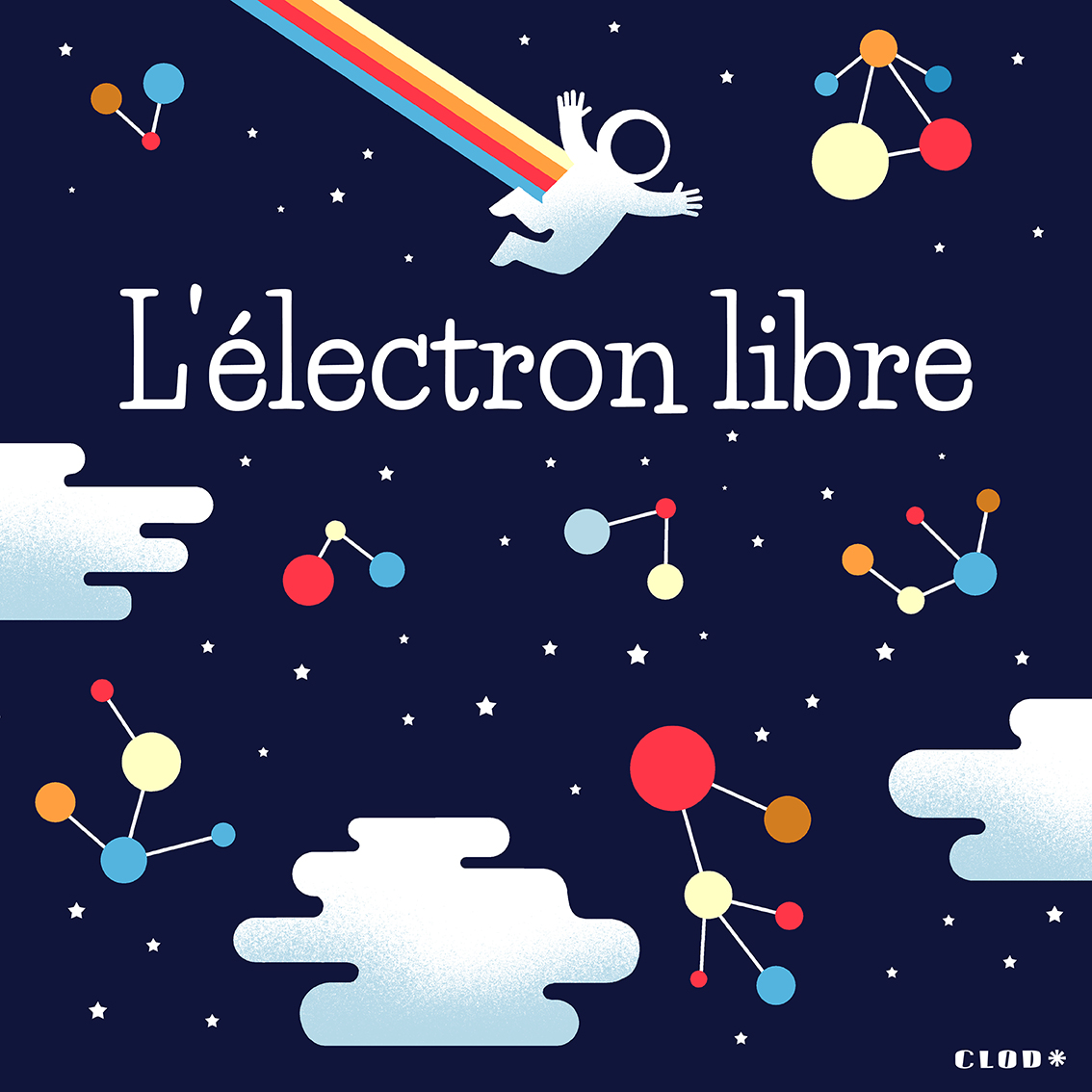 Clod illustration blog l'illustrateur vu de l'intérieur : l'électron libre