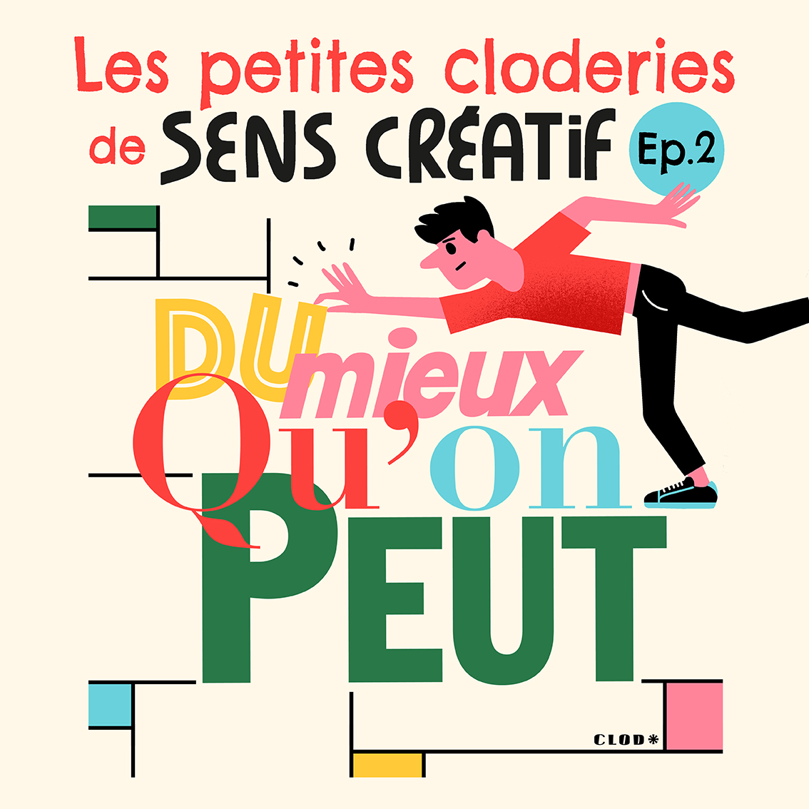 Les Petites Cloderies de Sens Créatif épisode 2