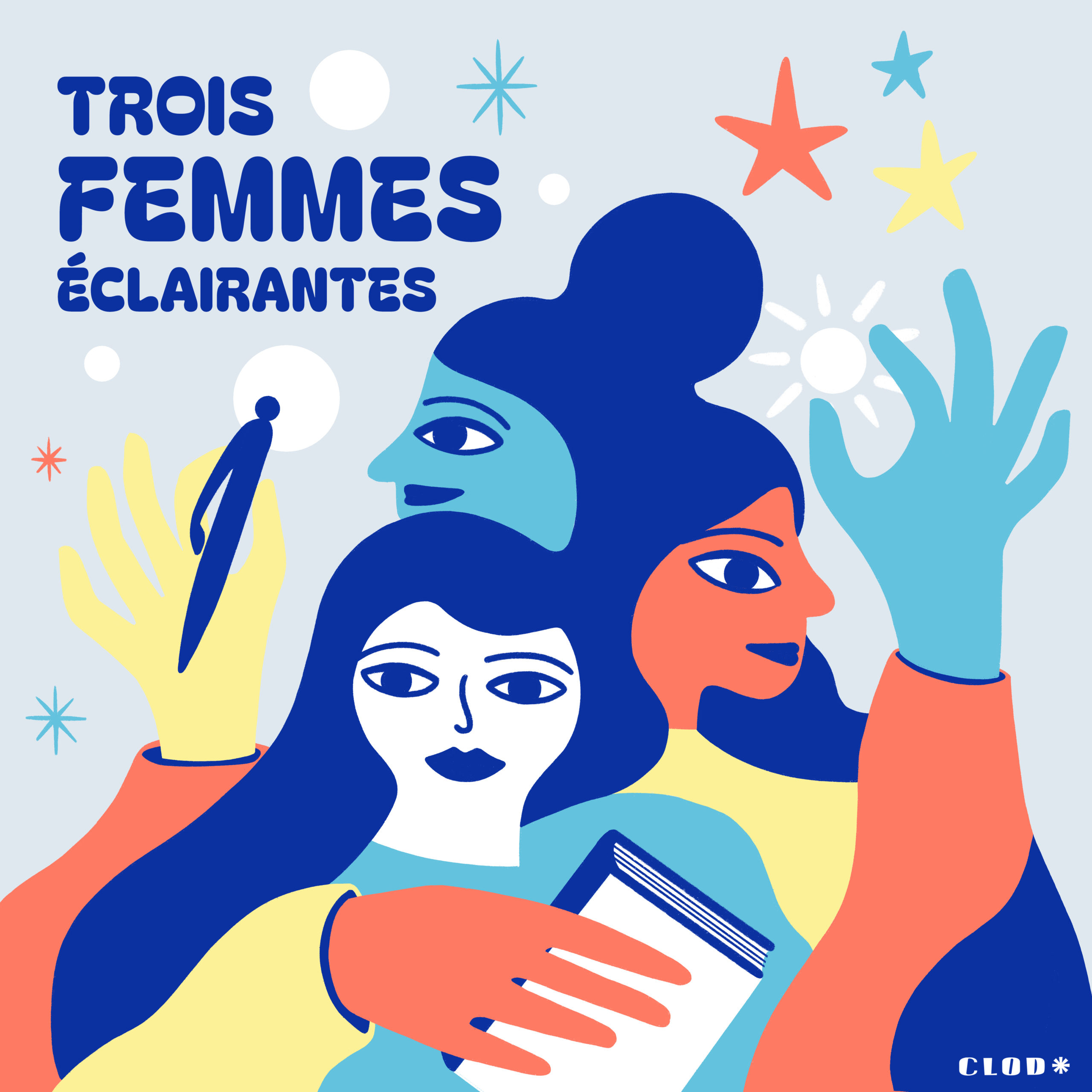 Trois femmes éclairantes